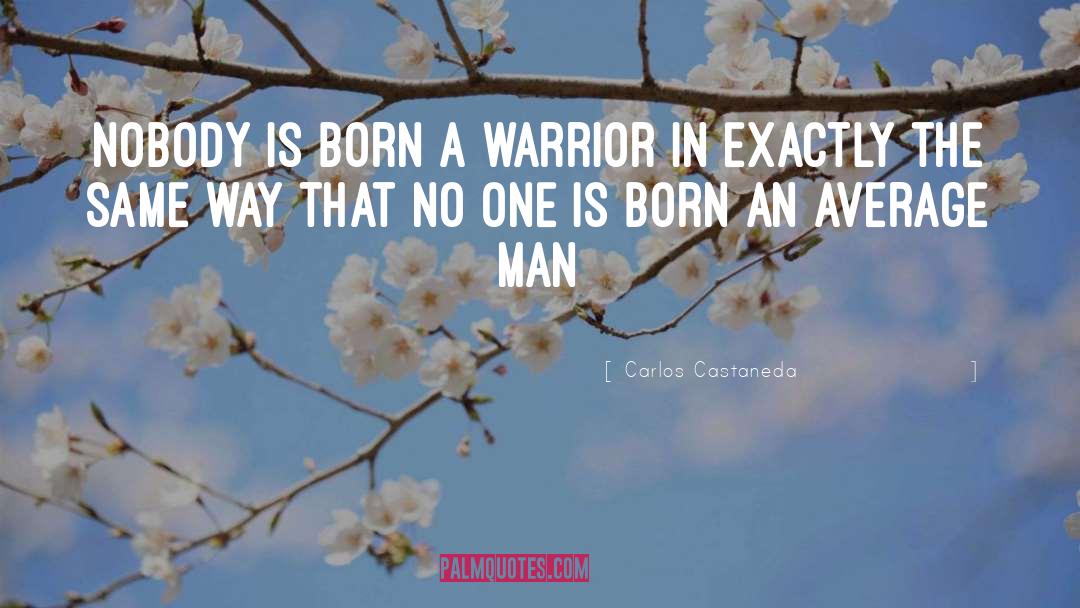 Average Man quotes by Carlos Castaneda
