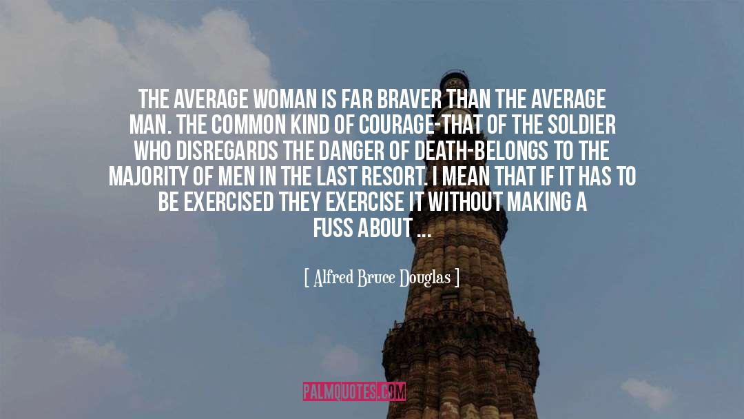 Average Man quotes by Alfred Bruce Douglas