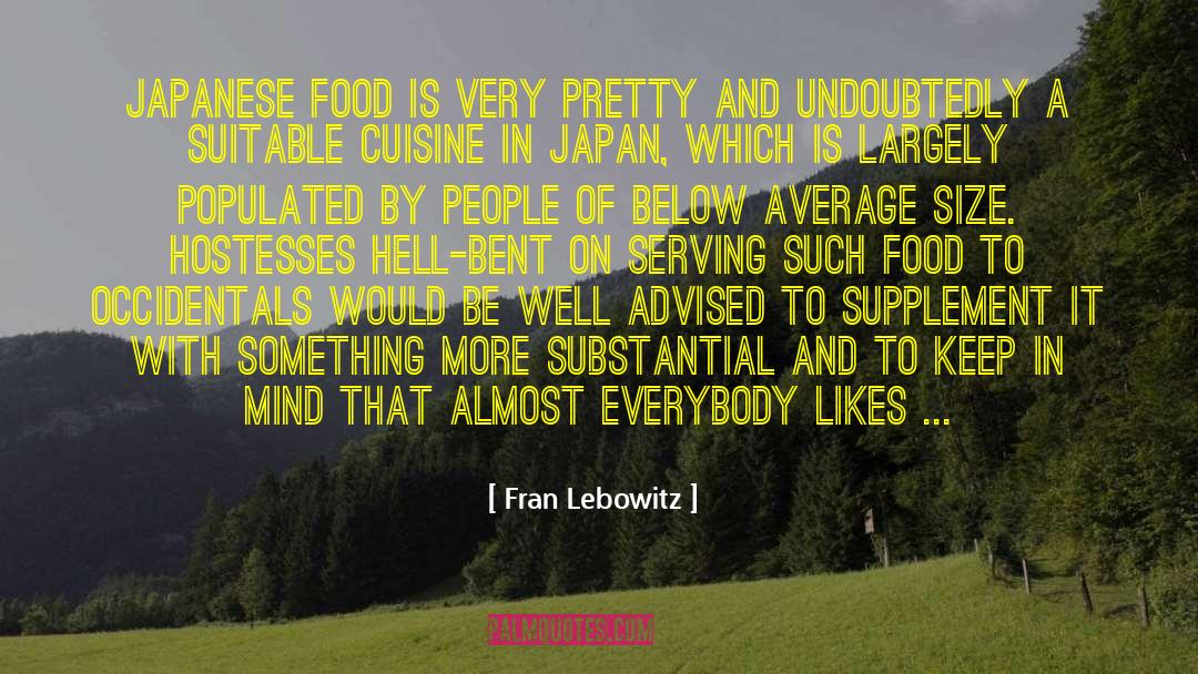 Average People quotes by Fran Lebowitz