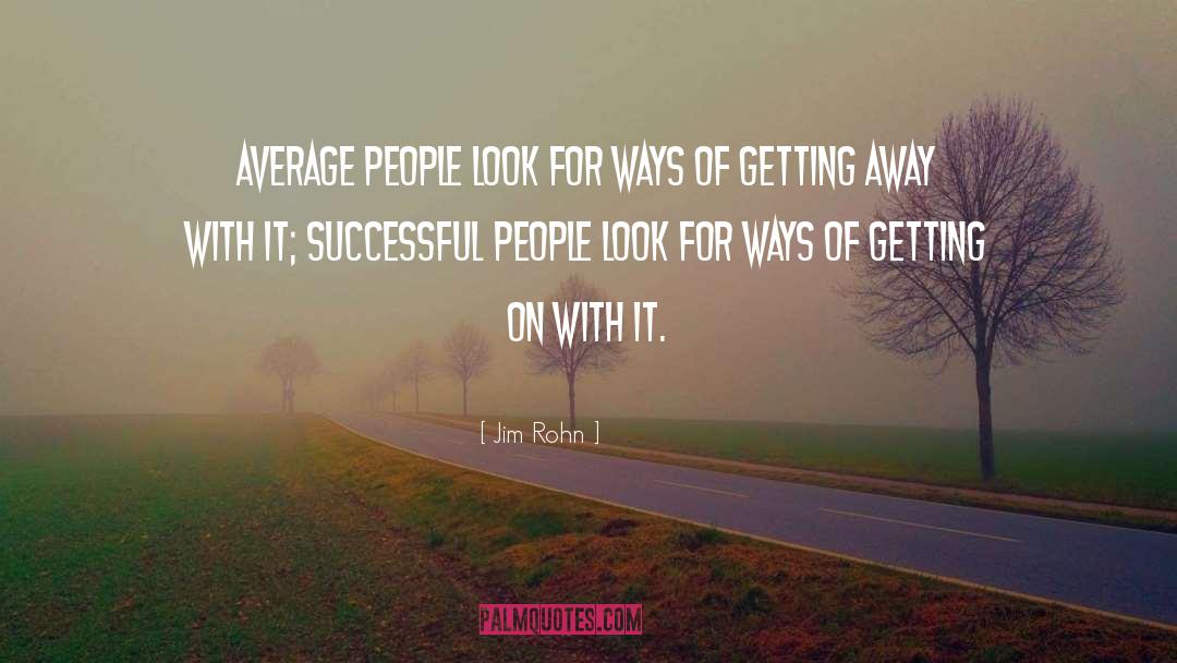 Average People quotes by Jim Rohn