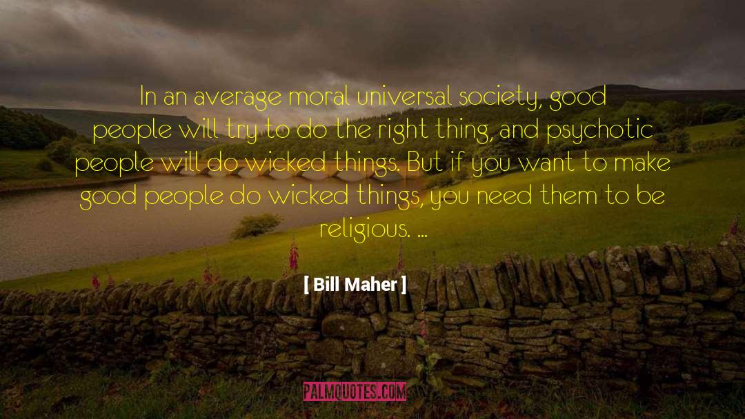 Average People quotes by Bill Maher