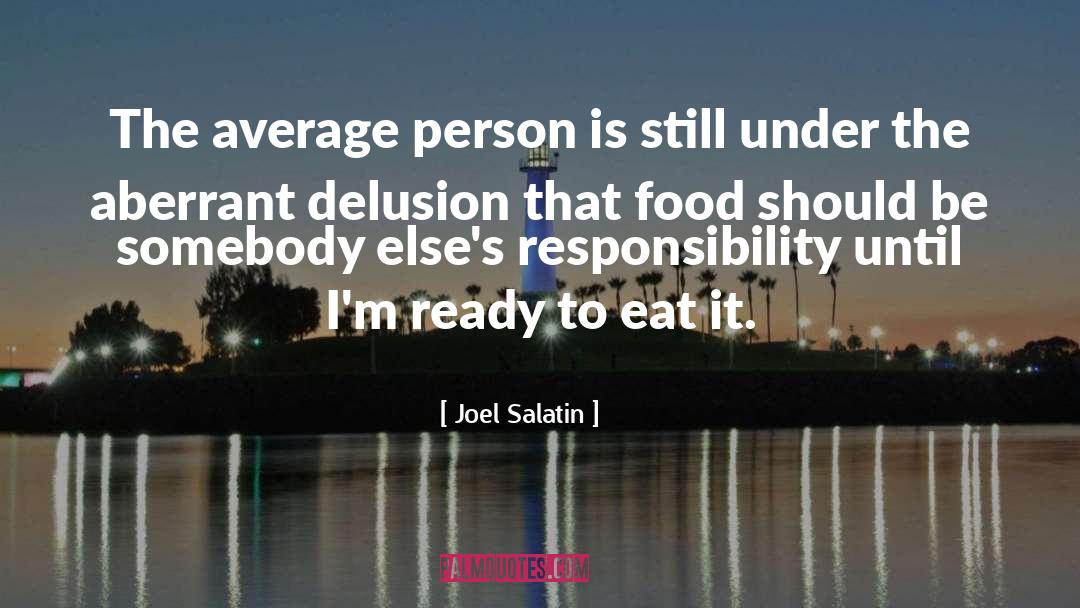 Average Person quotes by Joel Salatin