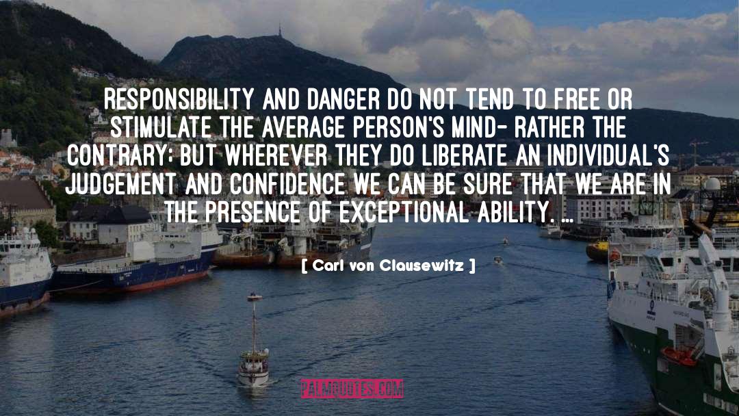 Average Person quotes by Carl Von Clausewitz