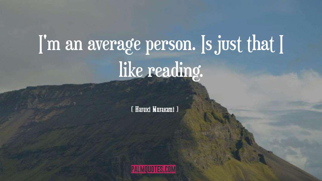 Average Person quotes by Haruki Murakami