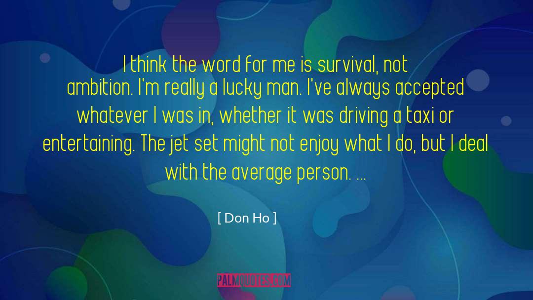 Average Person quotes by Don Ho