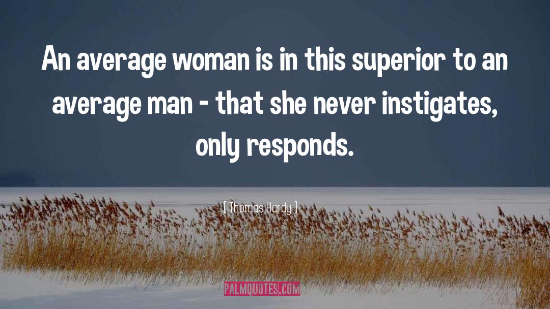 Average Woman quotes by Thomas Hardy