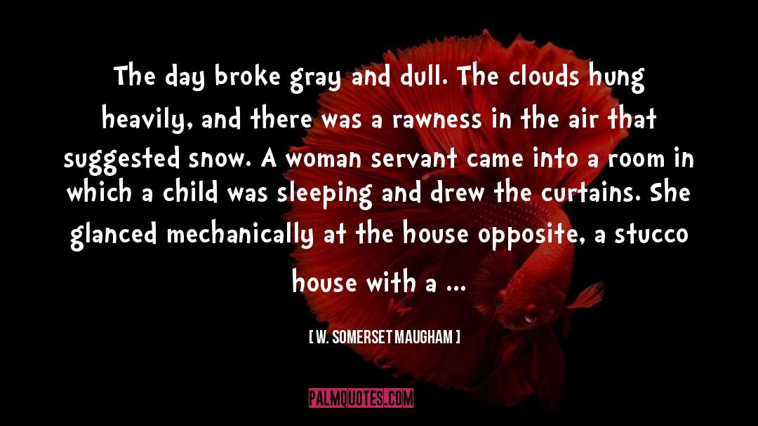 Average Woman quotes by W. Somerset Maugham