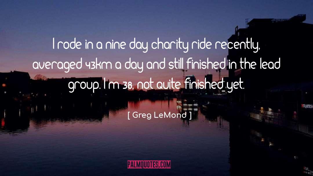 Averaged quotes by Greg LeMond