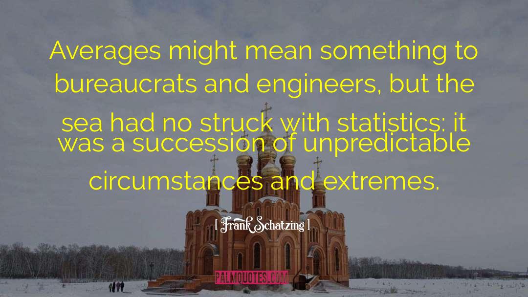 Averages quotes by Frank Schatzing