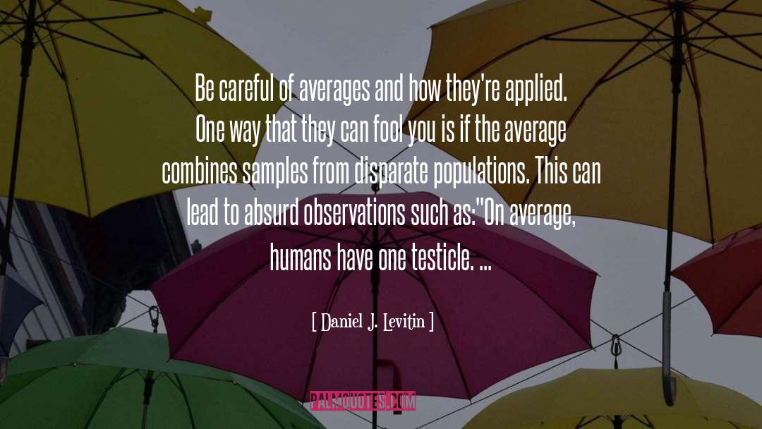 Averages quotes by Daniel J. Levitin