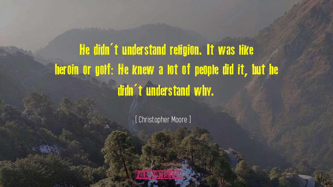 Avernas Golf quotes by Christopher Moore