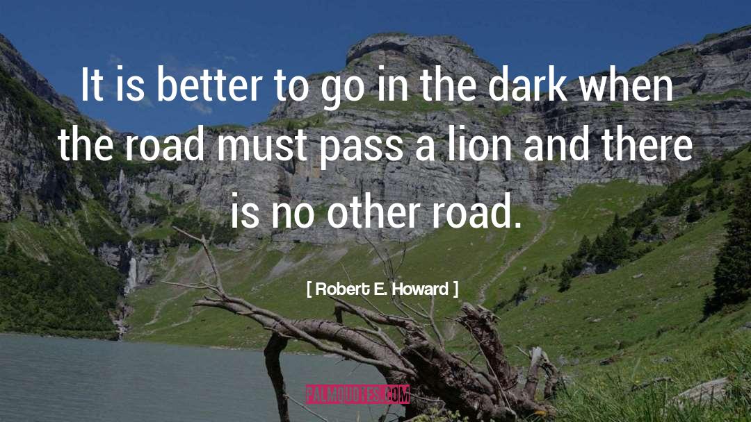 Avert quotes by Robert E. Howard