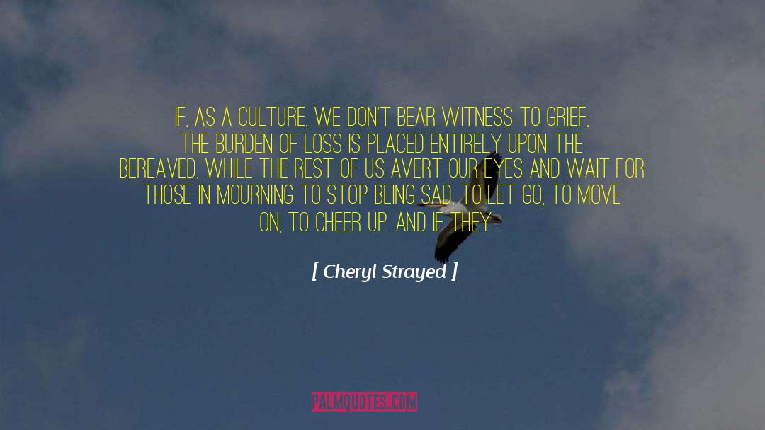 Avert quotes by Cheryl Strayed