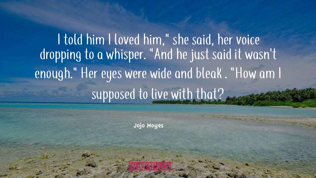 Averting Her Eyes quotes by Jojo Moyes