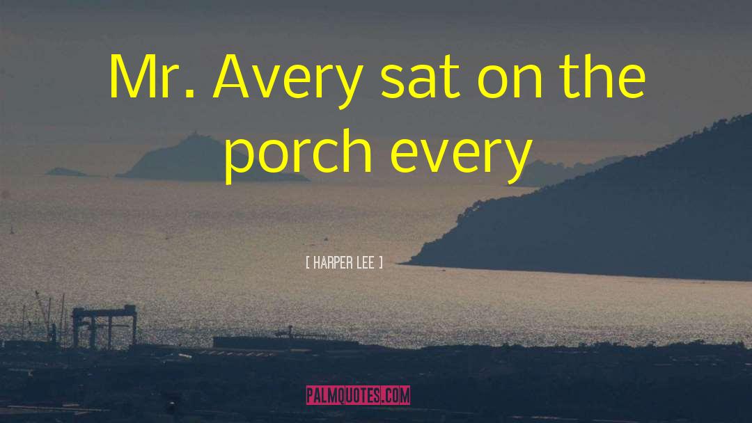 Avery quotes by Harper Lee