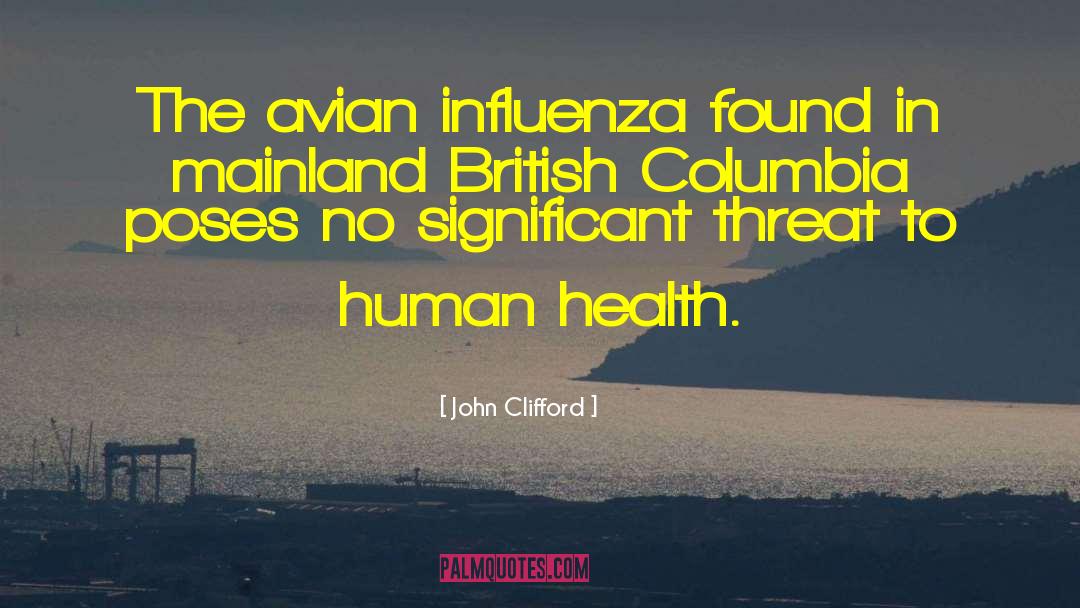 Avian Influenza quotes by John Clifford