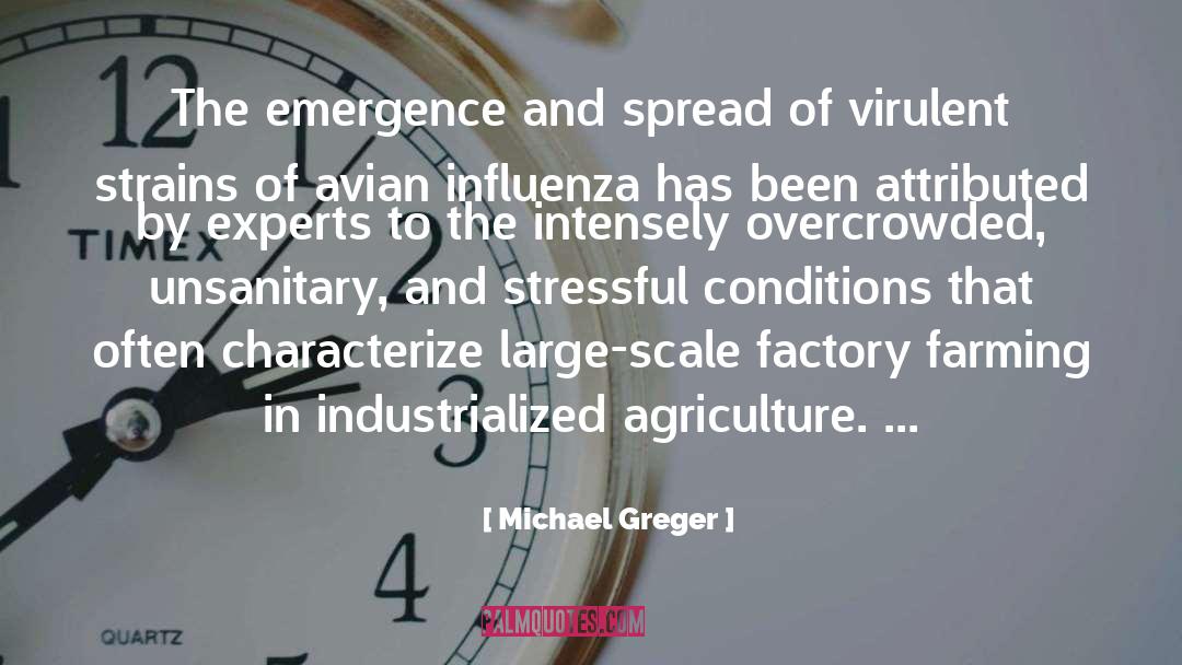 Avian Influenza quotes by Michael Greger