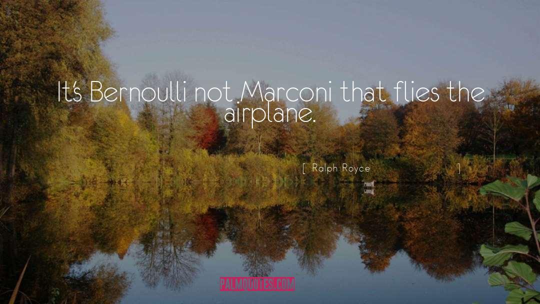 Aviation quotes by Ralph Royce