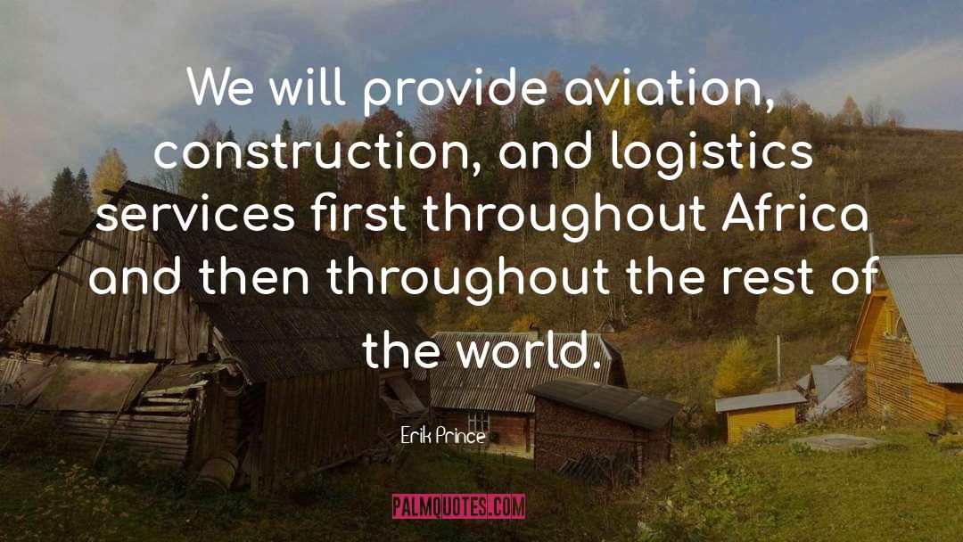 Aviation quotes by Erik Prince
