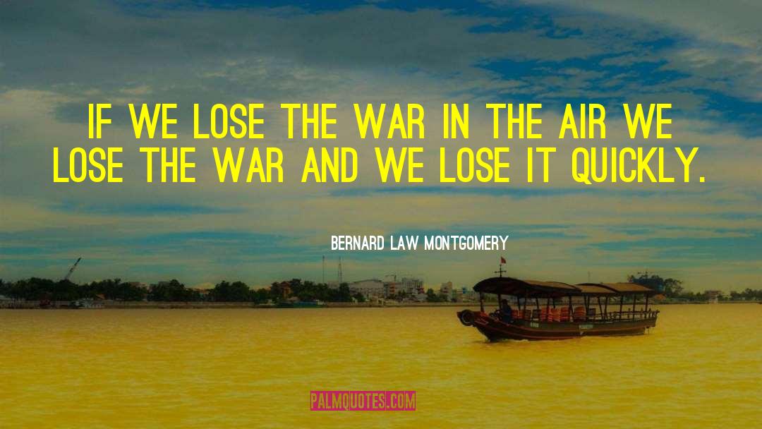 Aviation quotes by Bernard Law Montgomery