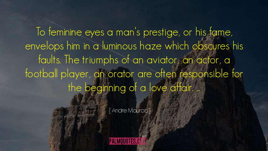 Aviator quotes by Andre Maurois