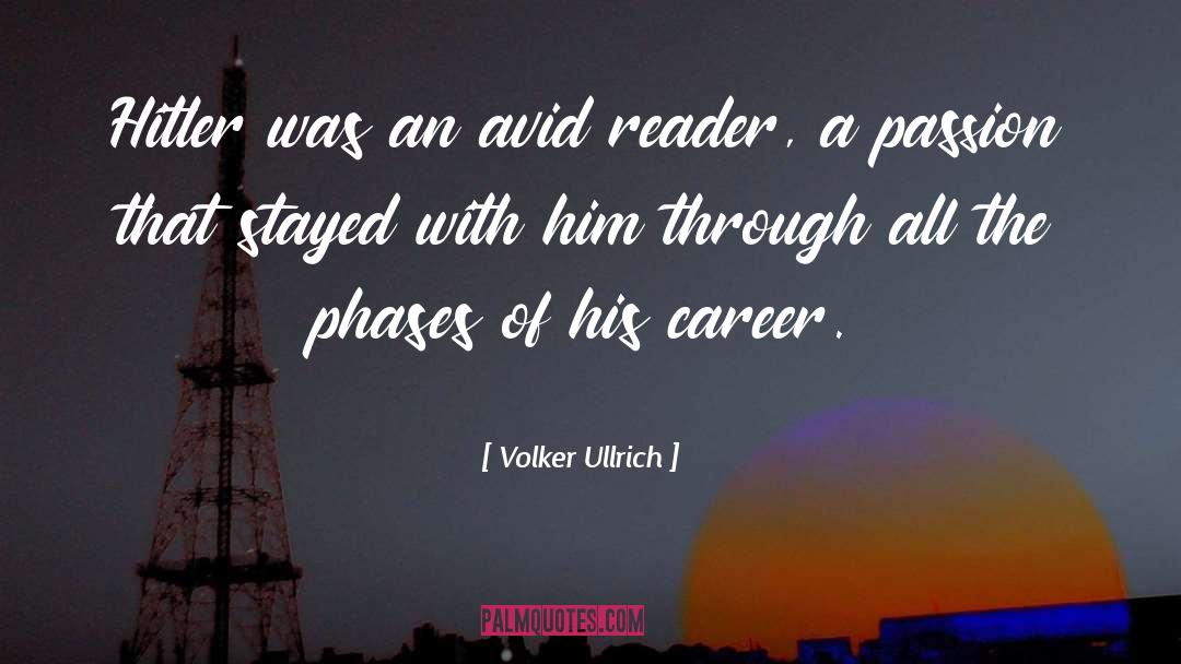 Avid Reader quotes by Volker Ullrich