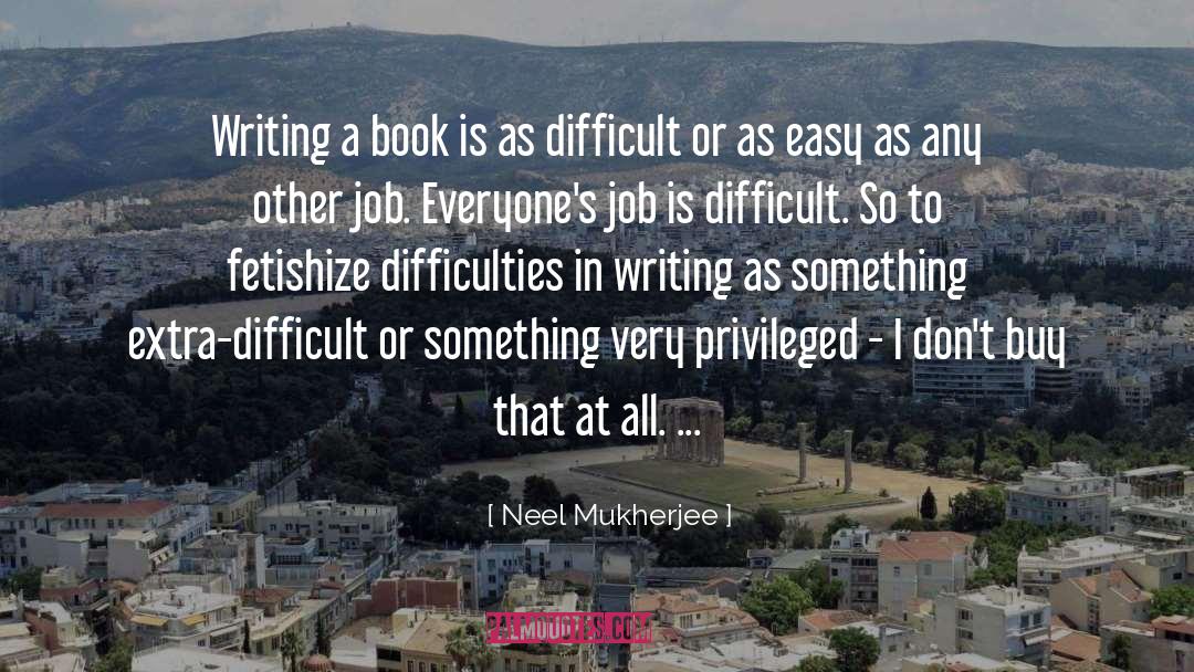 Avinash Mukherjee quotes by Neel Mukherjee