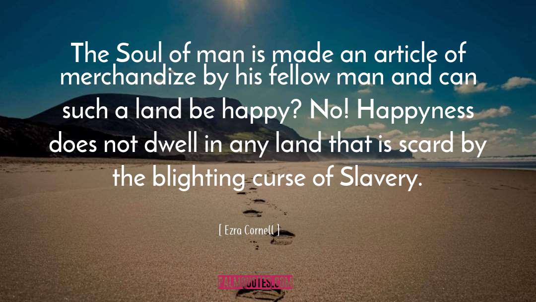 Avis On Happyness quotes by Ezra Cornell