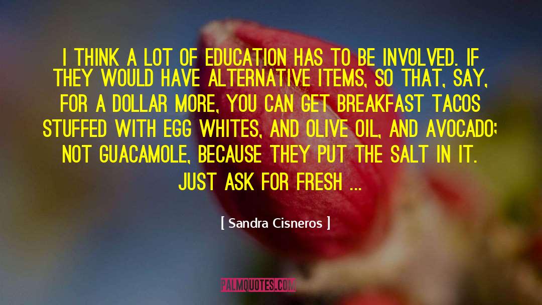 Avocado quotes by Sandra Cisneros