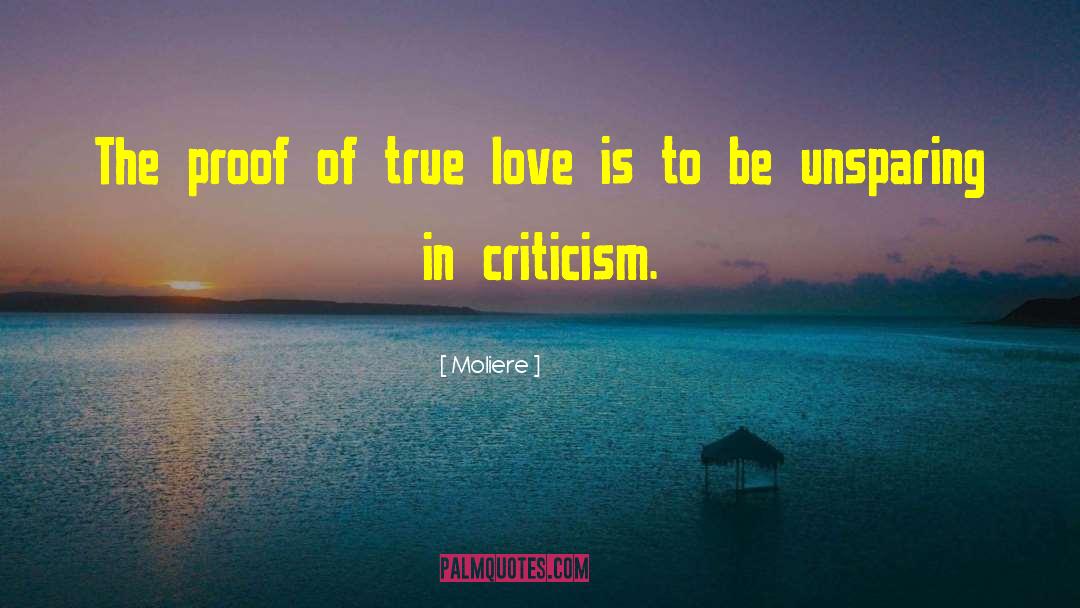 Avoid Criticism quotes by Moliere