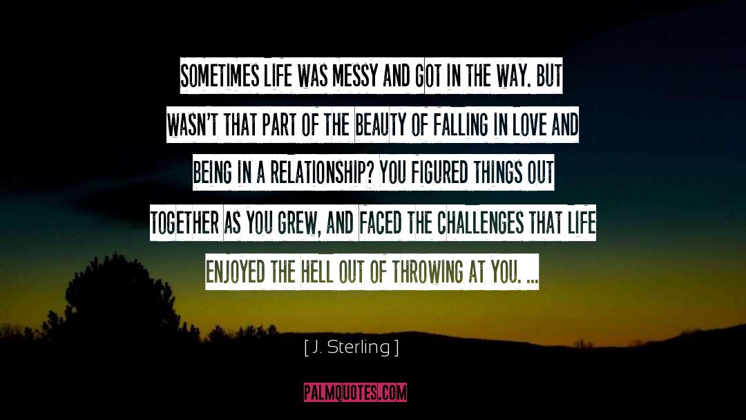 Avoid Falling In Love quotes by J. Sterling