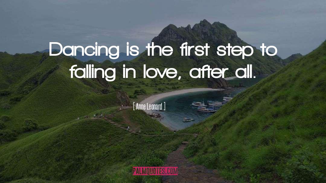 Avoid Falling In Love quotes by Anne Leonard