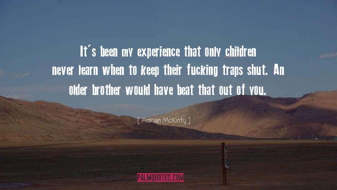Avoid Traps quotes by Adrian McKinty