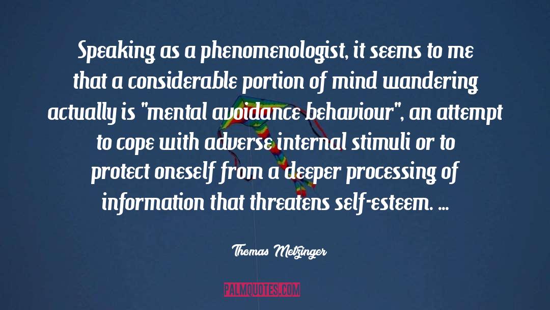 Avoidance quotes by Thomas Metzinger