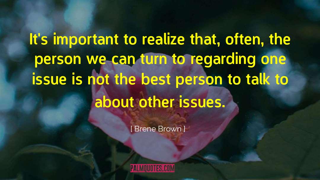 Avoiding Issues quotes by Brene Brown