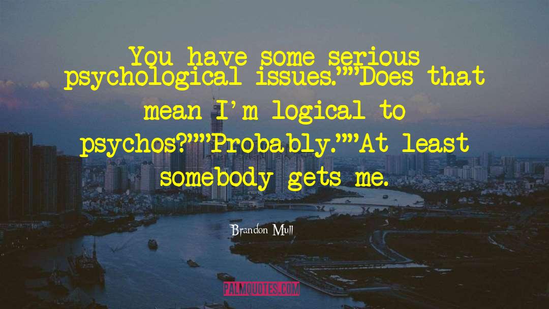 Avoiding Issues quotes by Brandon Mull