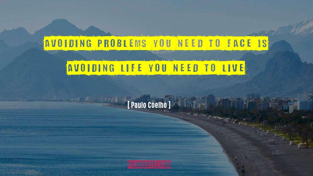Avoiding Life quotes by Paulo Coelho