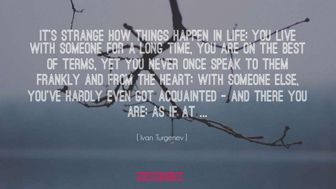 Avoiding Life quotes by Ivan Turgenev