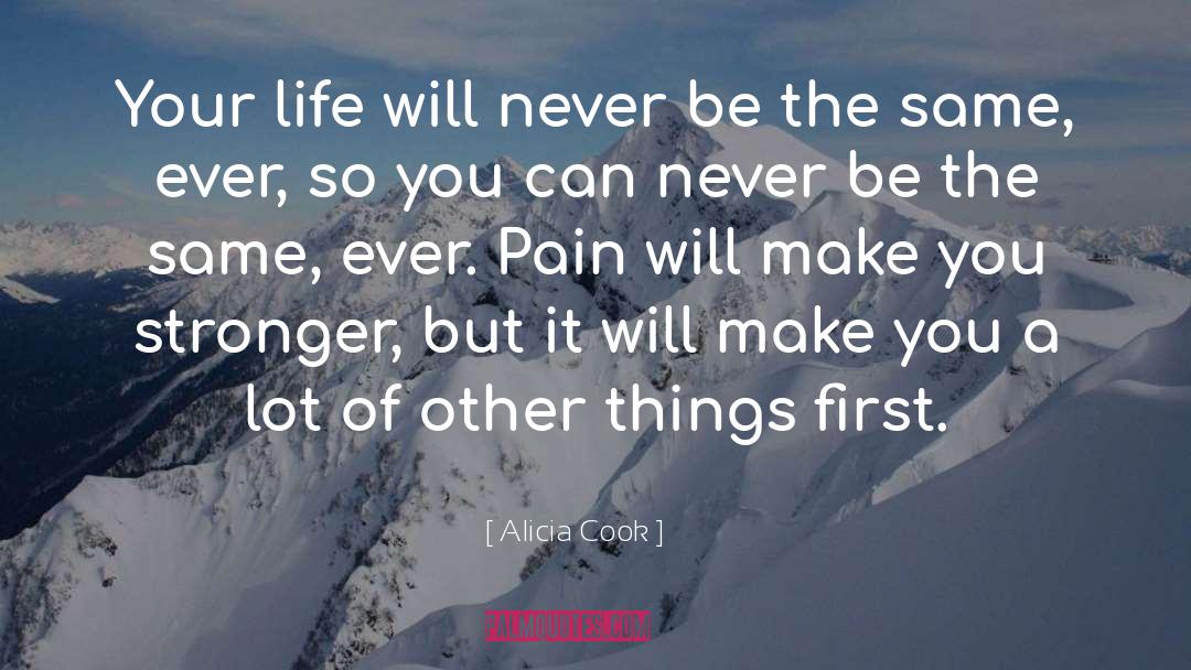 Avoiding Pain quotes by Alicia Cook
