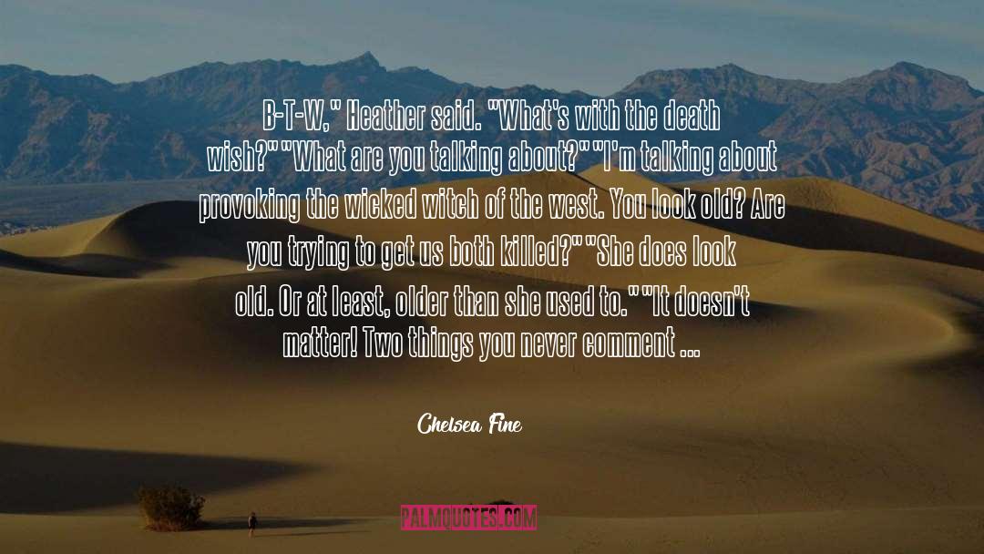 Avow quotes by Chelsea Fine