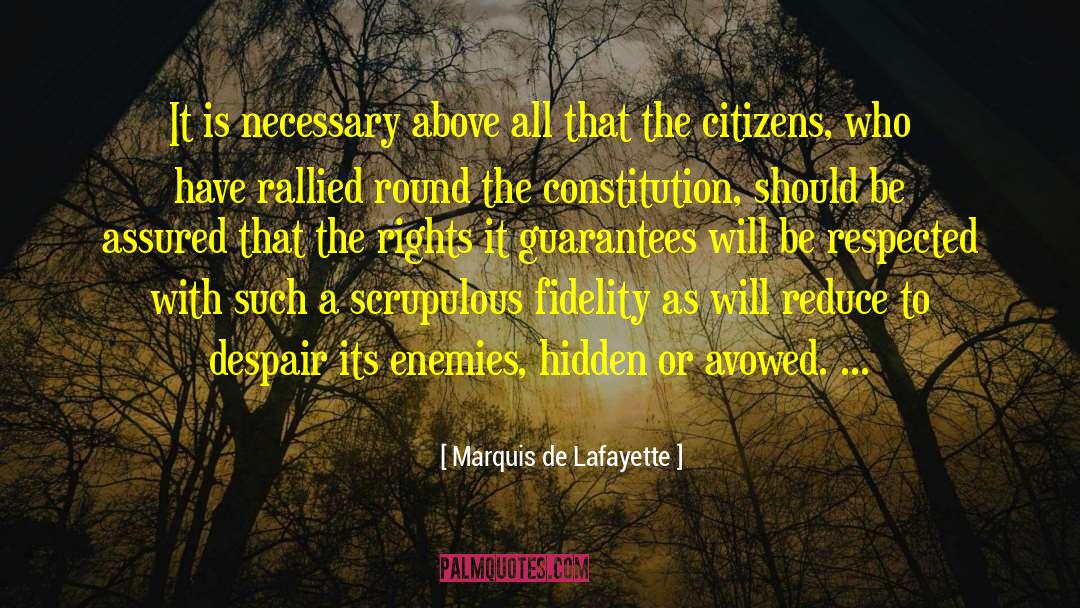 Avowed quotes by Marquis De Lafayette