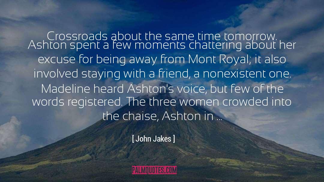 Avril Ashton quotes by John Jakes