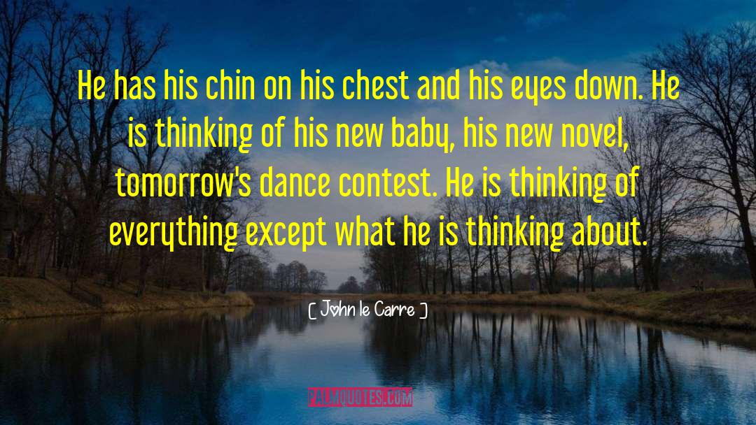 Awaiting New Baby quotes by John Le Carre