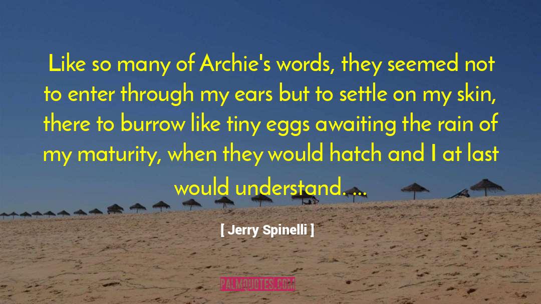 Awaiting quotes by Jerry Spinelli