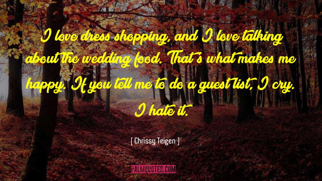 Awaiting Wedding quotes by Chrissy Teigen