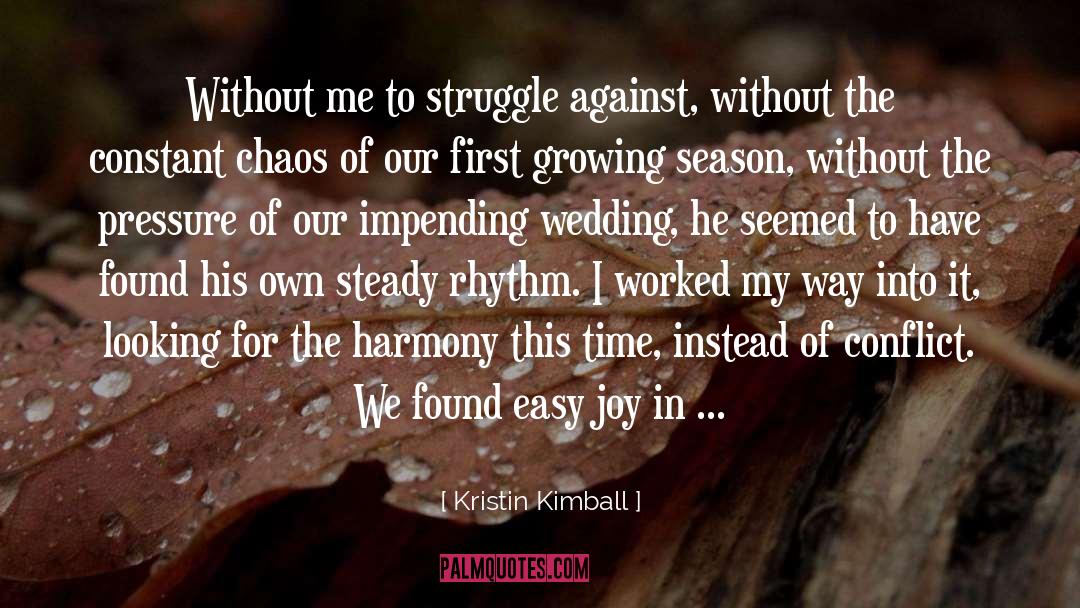 Awaiting Wedding quotes by Kristin Kimball