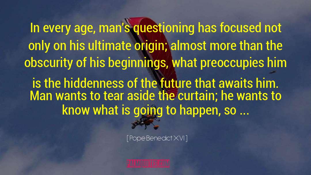 Awaits quotes by Pope Benedict XVI