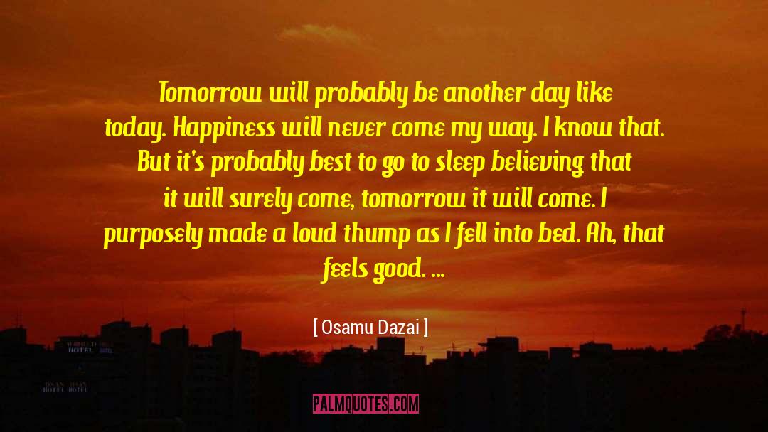 Awake At Night quotes by Osamu Dazai