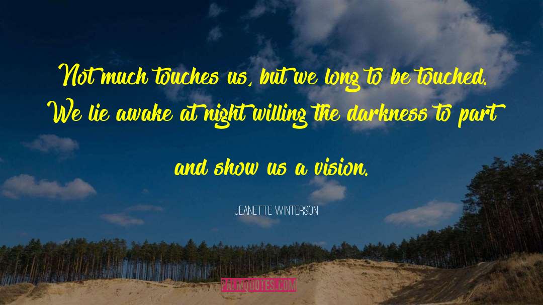 Awake At Night quotes by Jeanette Winterson