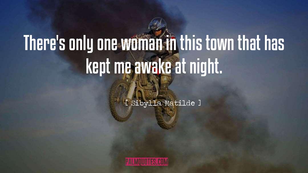 Awake At Night quotes by Sibylla Matilde